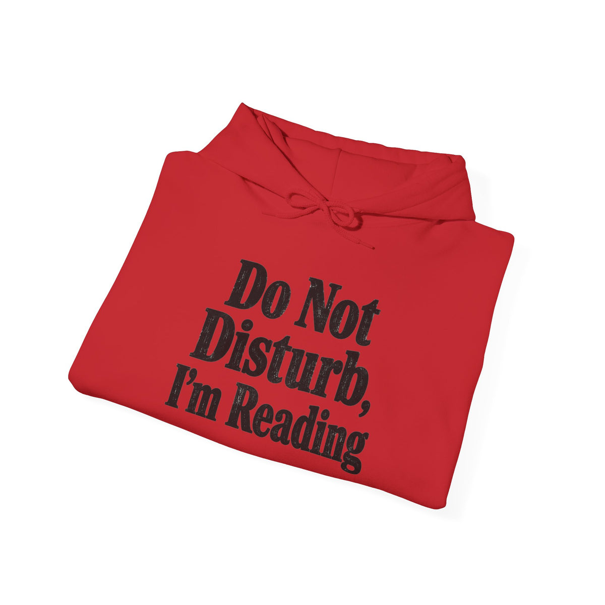 Do Not Disturb, I'm Reading Hoodie – Cozy Book Lover Hooded Sweatshirt