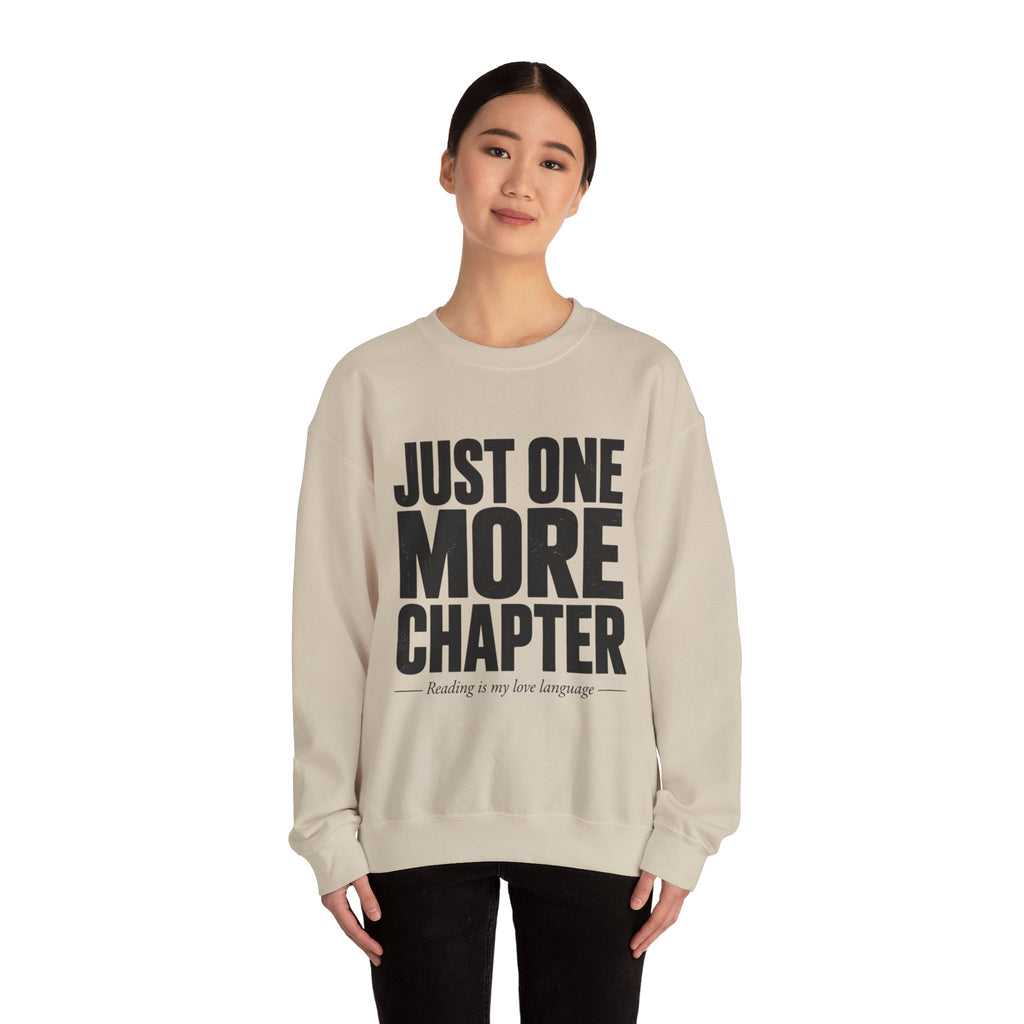 Just One More Chapter Sweatshirt – Cozy Book Lover Crewneck