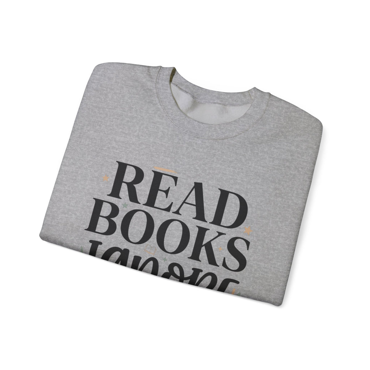 Read Books Ignore Reality Sweatshirt – Cozy Book Lover Crewneck