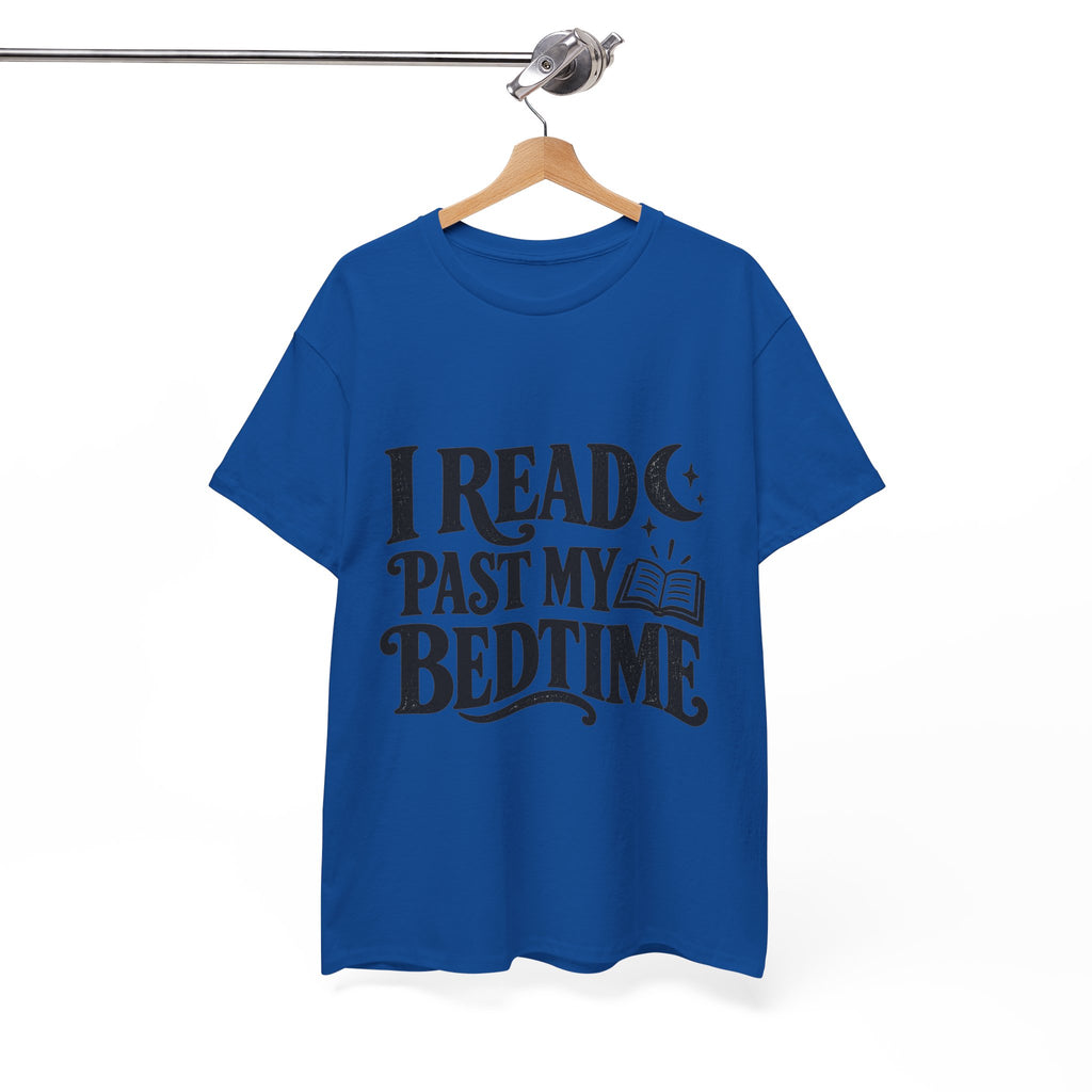 I Read Past My Bedtime Book Lover T-Shirt