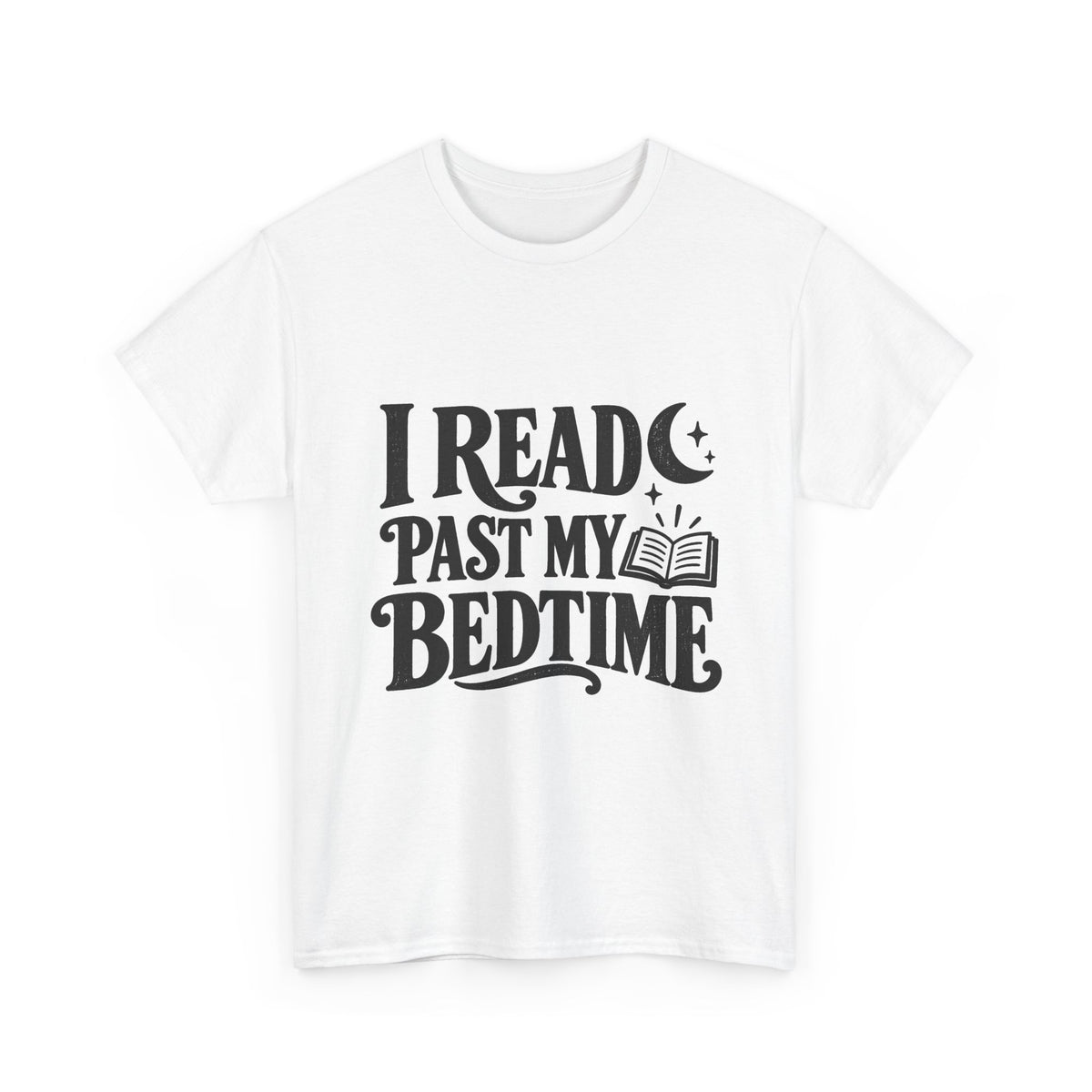 I Read Past My Bedtime Book Lover T-Shirt