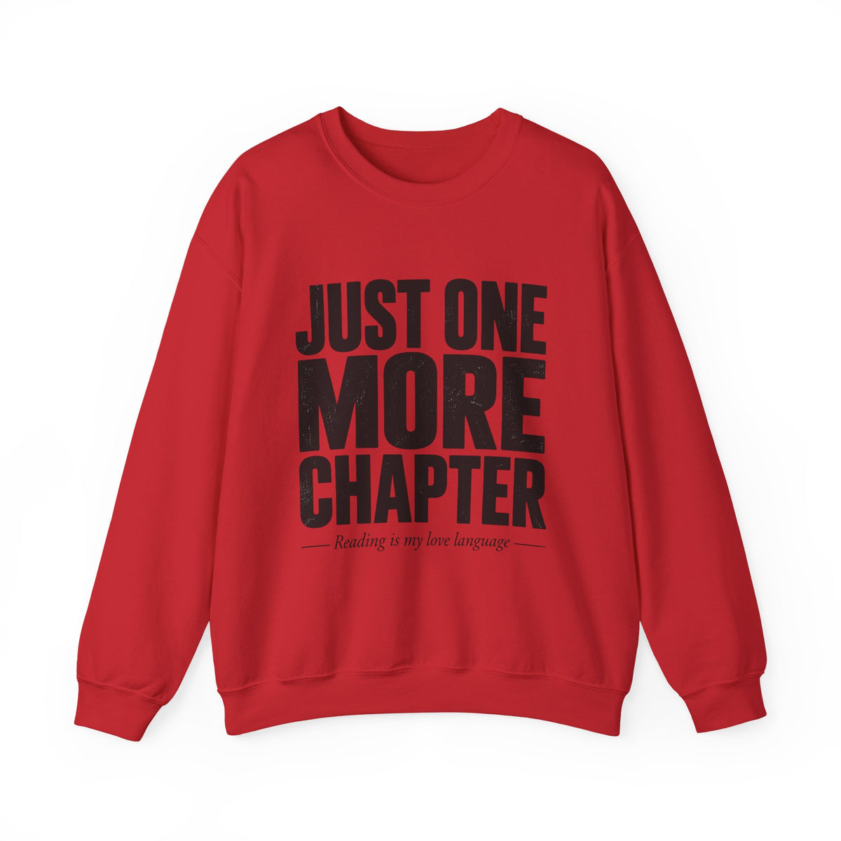 Just One More Chapter Sweatshirt – Cozy Book Lover Crewneck