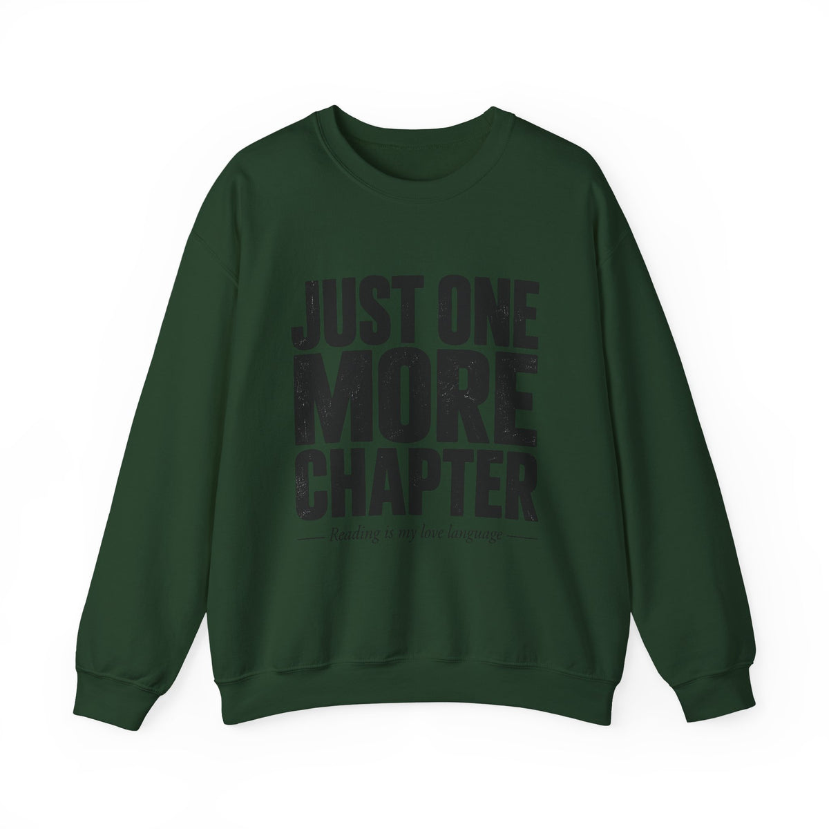 Just One More Chapter Sweatshirt – Cozy Book Lover Crewneck