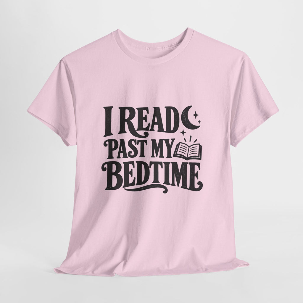 I Read Past My Bedtime Book Lover T-Shirt