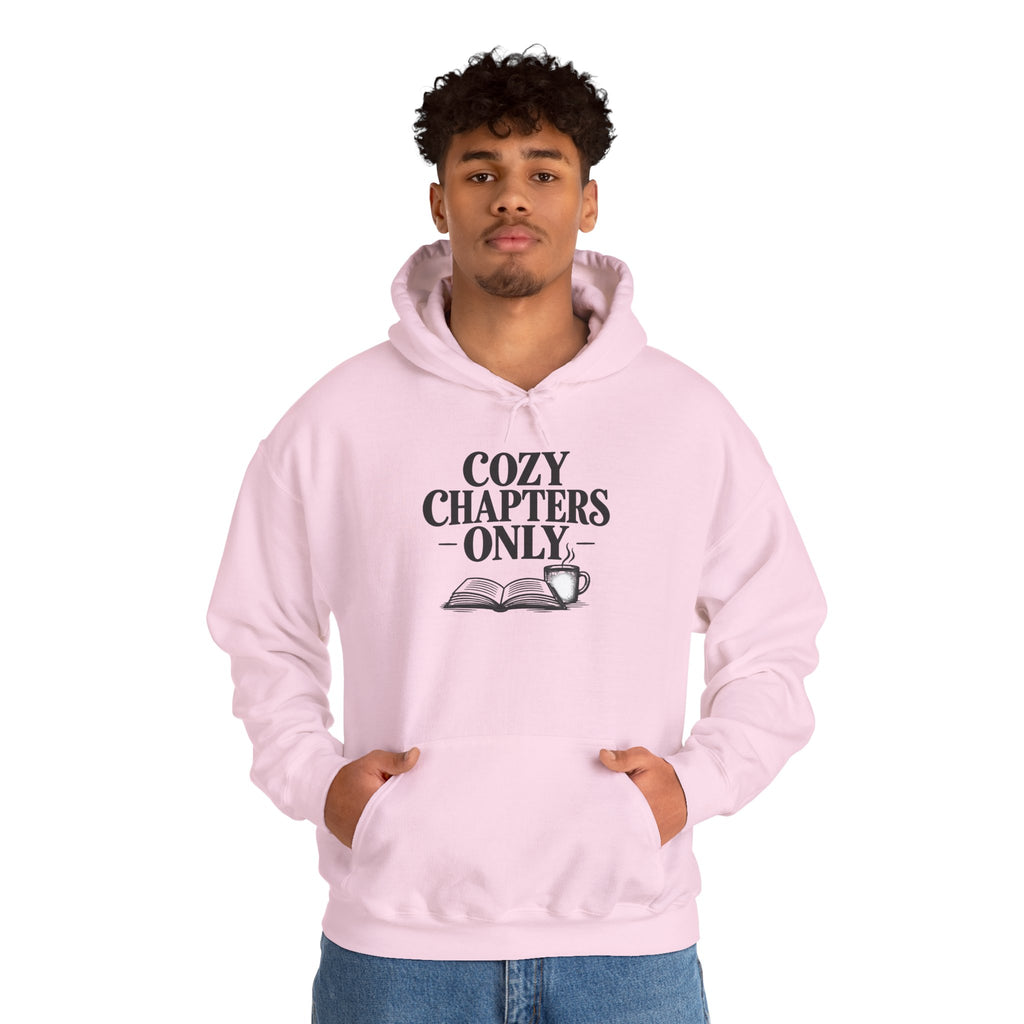 Cozy Chapters Only Hoodie – Book Lover Hooded Sweatshirt