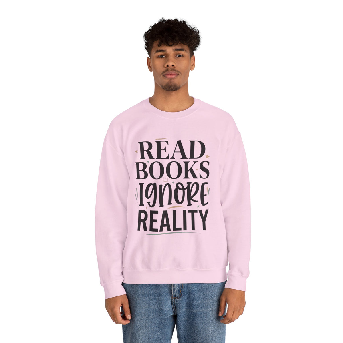 Read Books Ignore Reality Sweatshirt – Cozy Book Lover Crewneck