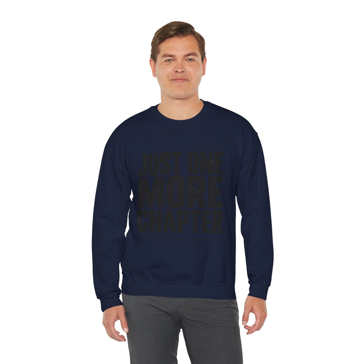 Just One More Chapter Sweatshirt – Cozy Book Lover Crewneck