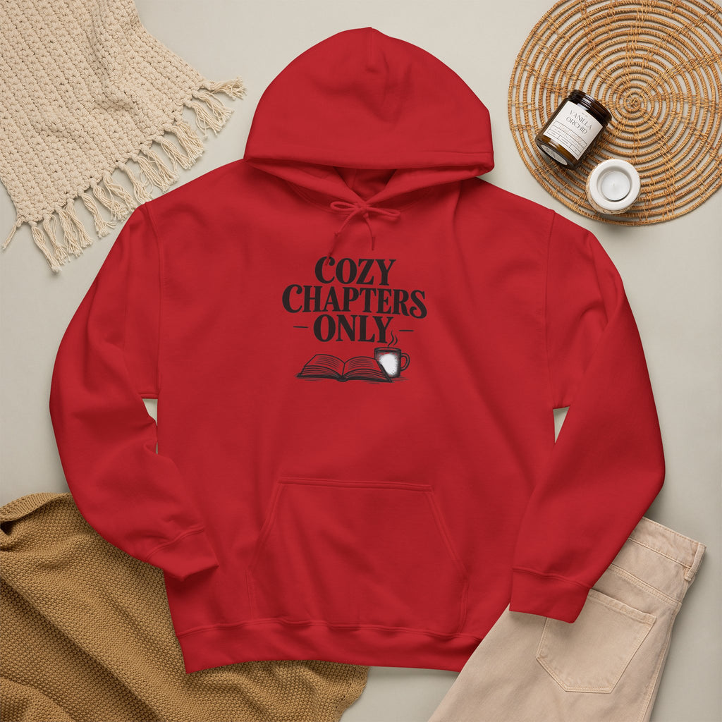 Cozy Chapters Only Hoodie – Book Lover Hooded Sweatshirt