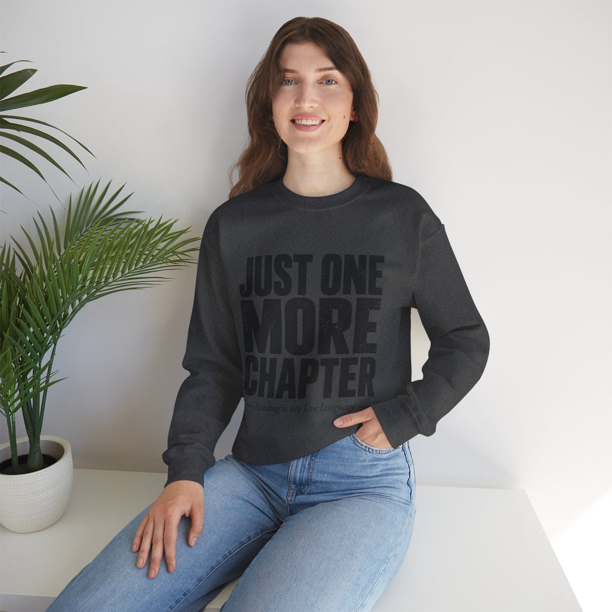 Just One More Chapter Sweatshirt – Cozy Book Lover Crewneck