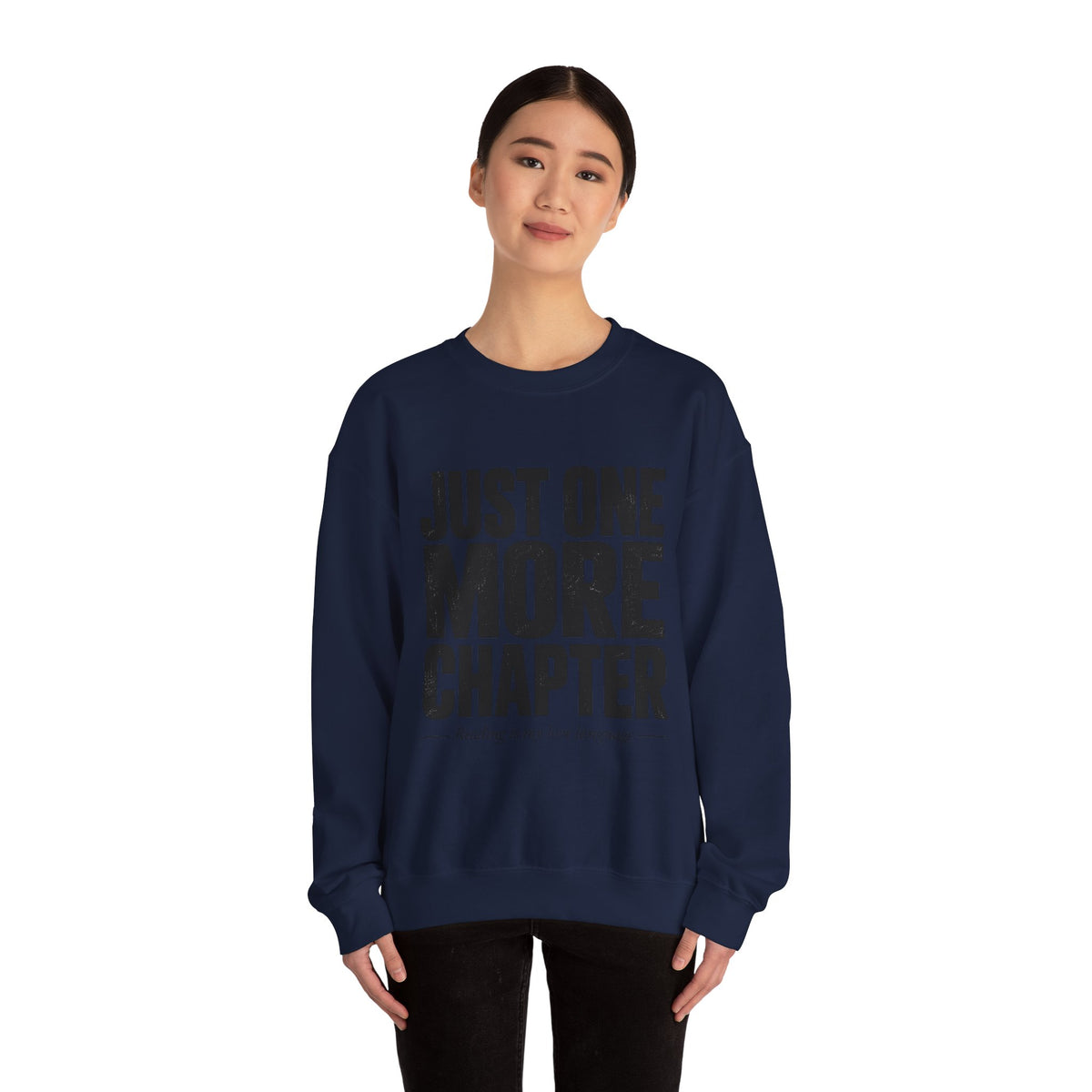 Just One More Chapter Sweatshirt – Cozy Book Lover Crewneck