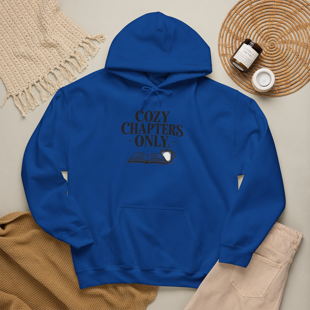 Cozy Chapters Only Hoodie – Book Lover Hooded Sweatshirt