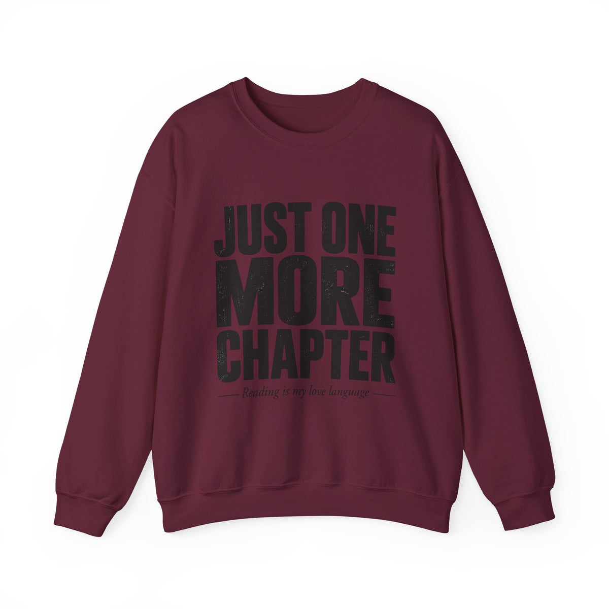 Just One More Chapter Sweatshirt – Cozy Book Lover Crewneck