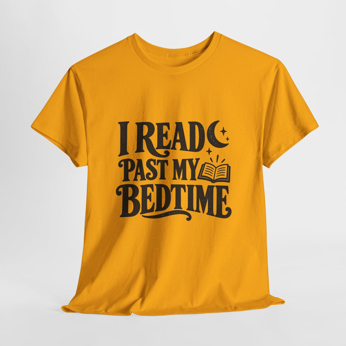 I Read Past My Bedtime Book Lover T-Shirt
