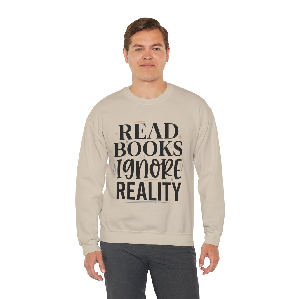 Read Books Ignore Reality Sweatshirt – Cozy Book Lover Crewneck