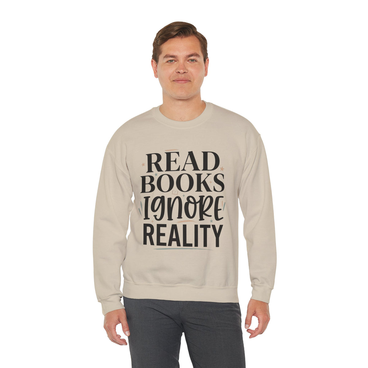 Read Books Ignore Reality Sweatshirt – Cozy Book Lover Crewneck