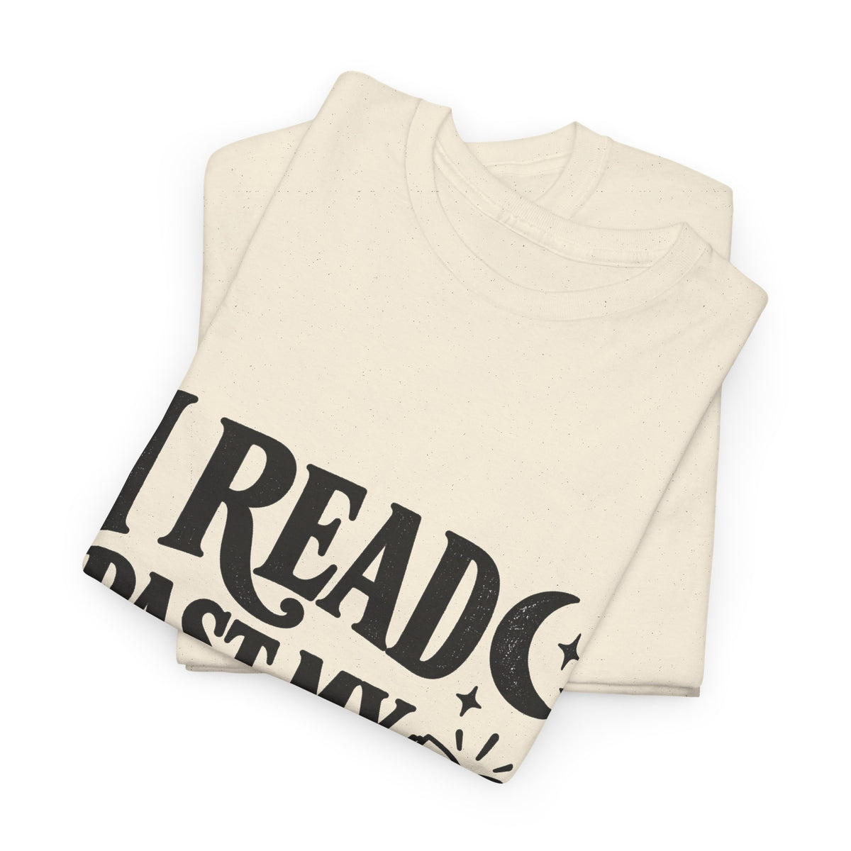 I Read Past My Bedtime Book Lover T-Shirt