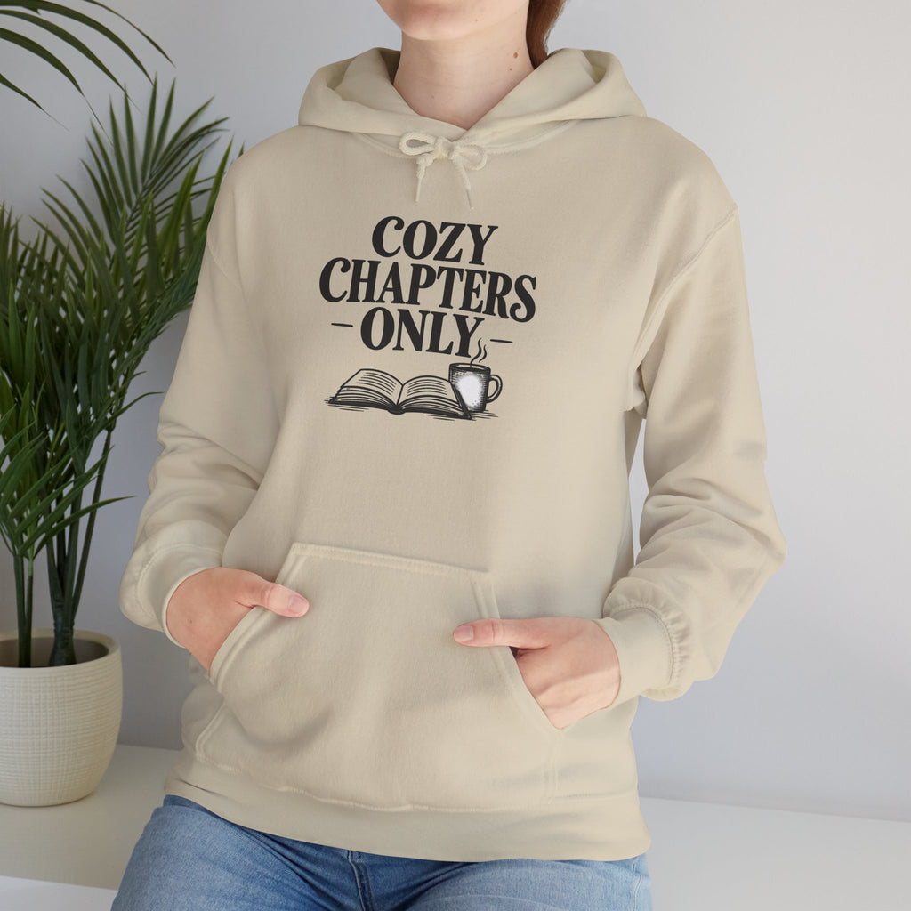Cozy Chapters Only Hoodie – Book Lover Hooded Sweatshirt