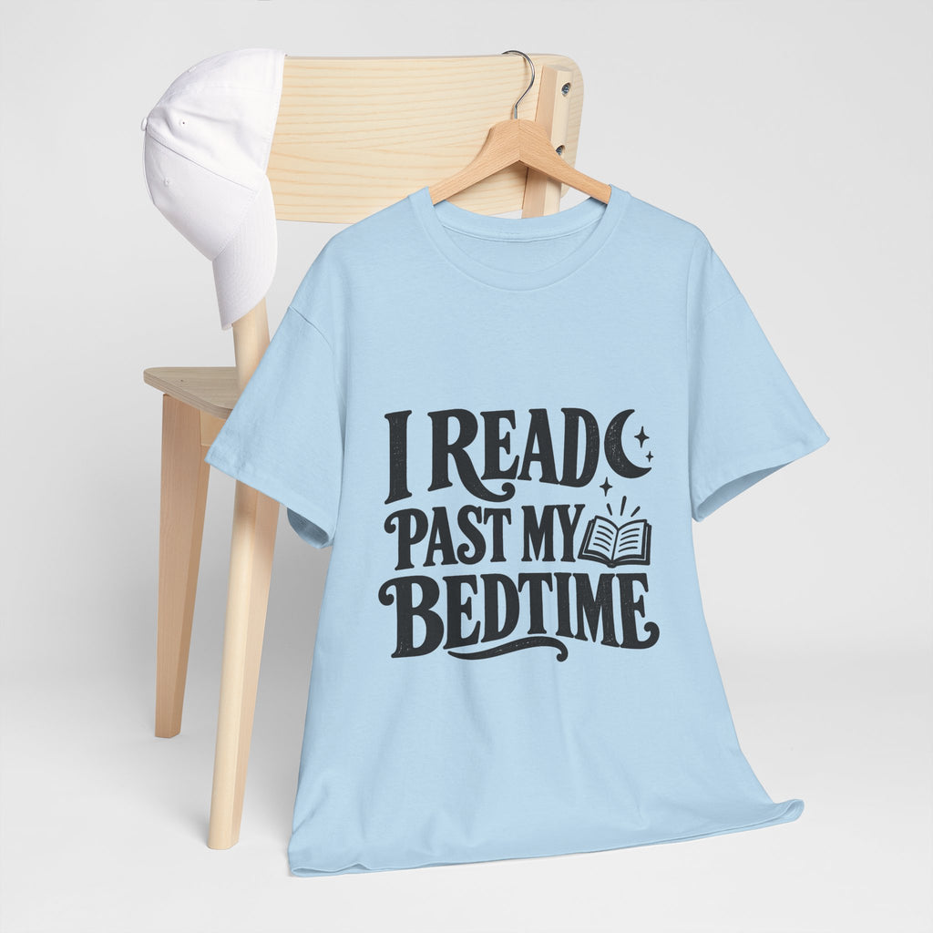 I Read Past My Bedtime Book Lover T-Shirt