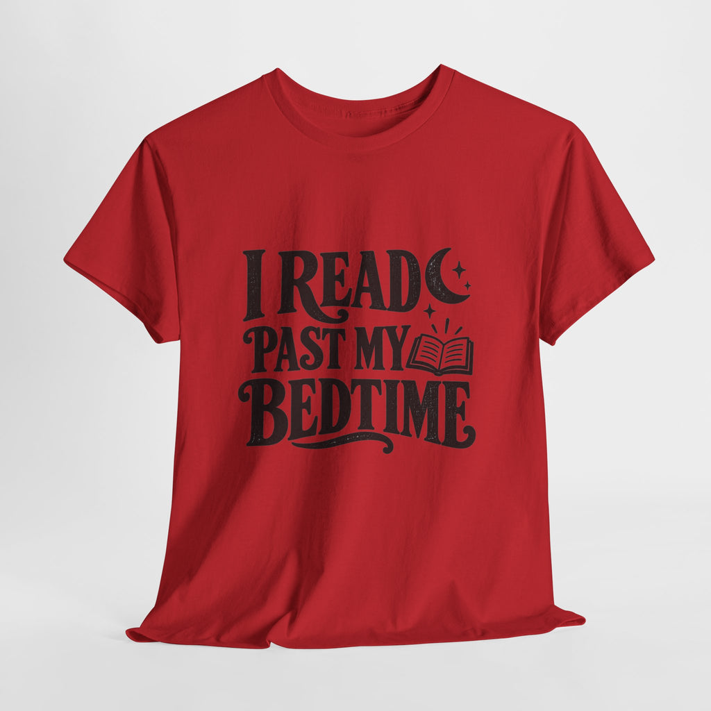 I Read Past My Bedtime Book Lover T-Shirt