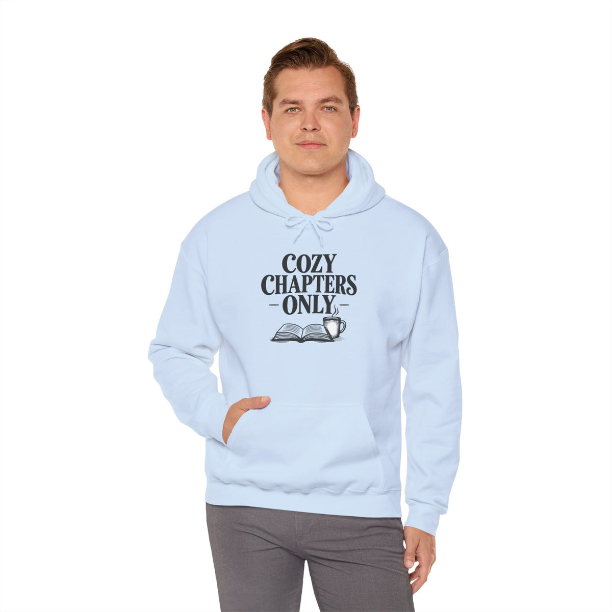 Cozy Chapters Only Hoodie – Book Lover Hooded Sweatshirt