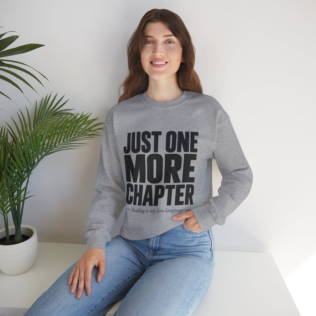 Just One More Chapter Sweatshirt – Cozy Book Lover Crewneck