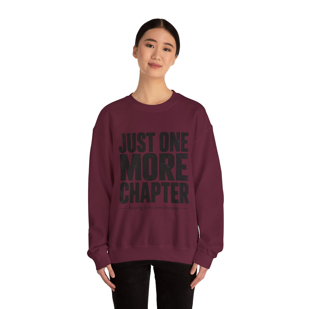 Just One More Chapter Sweatshirt – Cozy Book Lover Crewneck