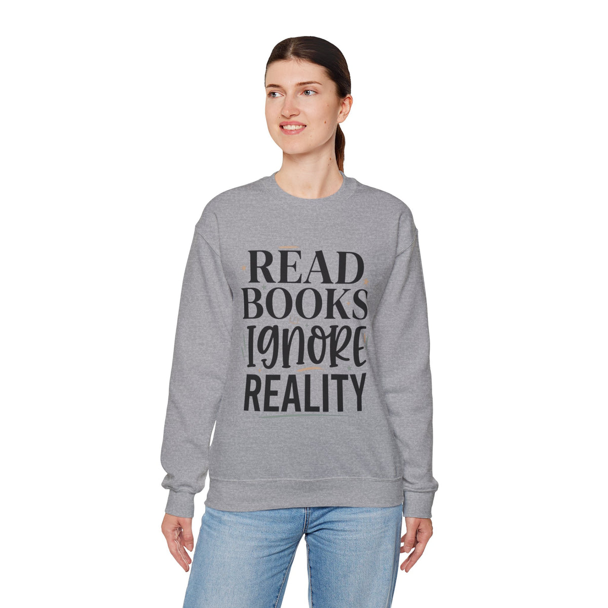 Read Books Ignore Reality Sweatshirt – Cozy Book Lover Crewneck