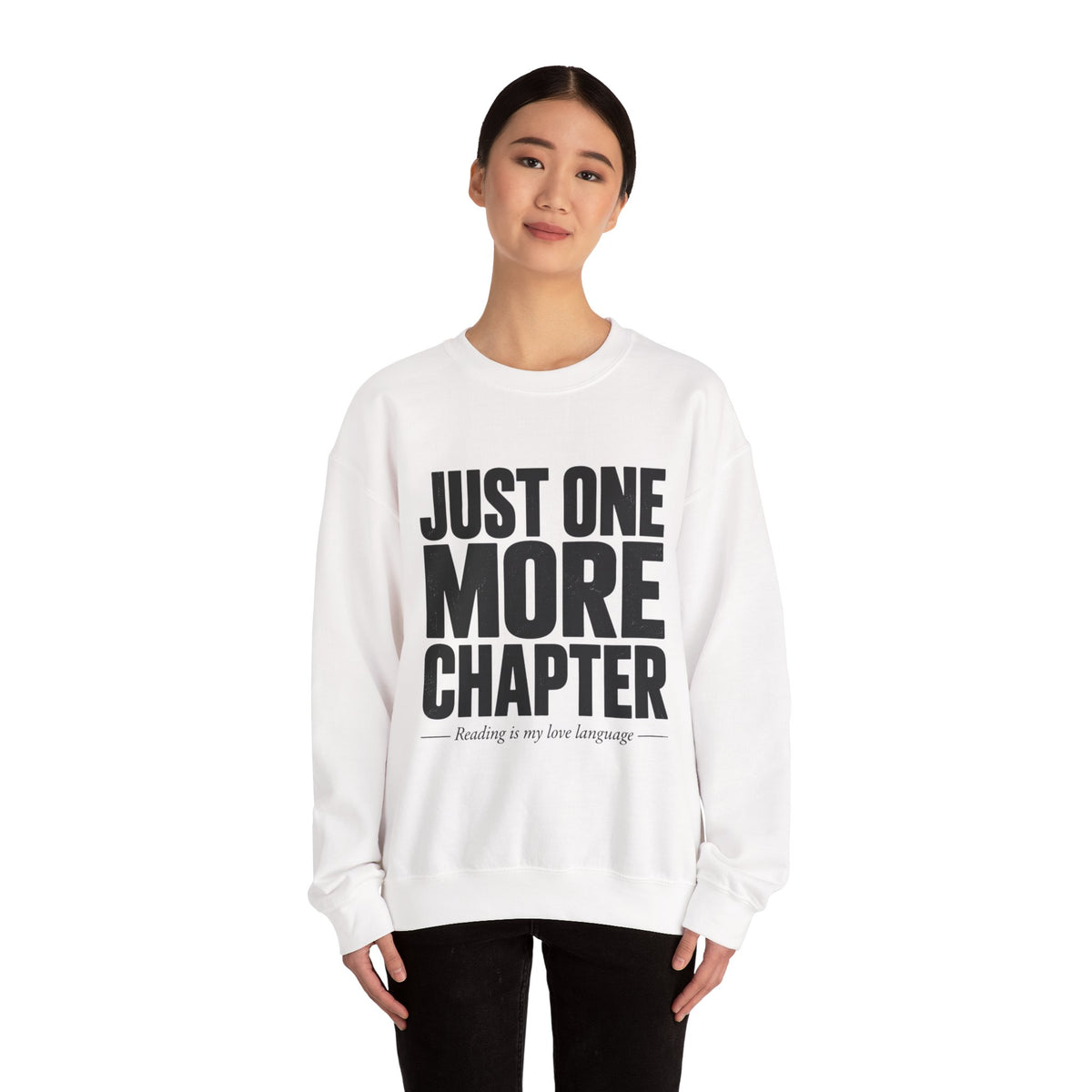 Just One More Chapter Sweatshirt – Cozy Book Lover Crewneck