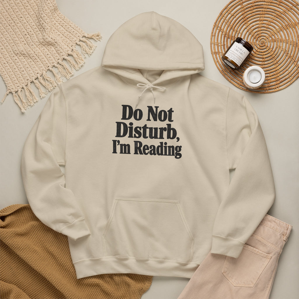 Do Not Disturb, I'm Reading Hoodie – Cozy Book Lover Hooded Sweatshirt