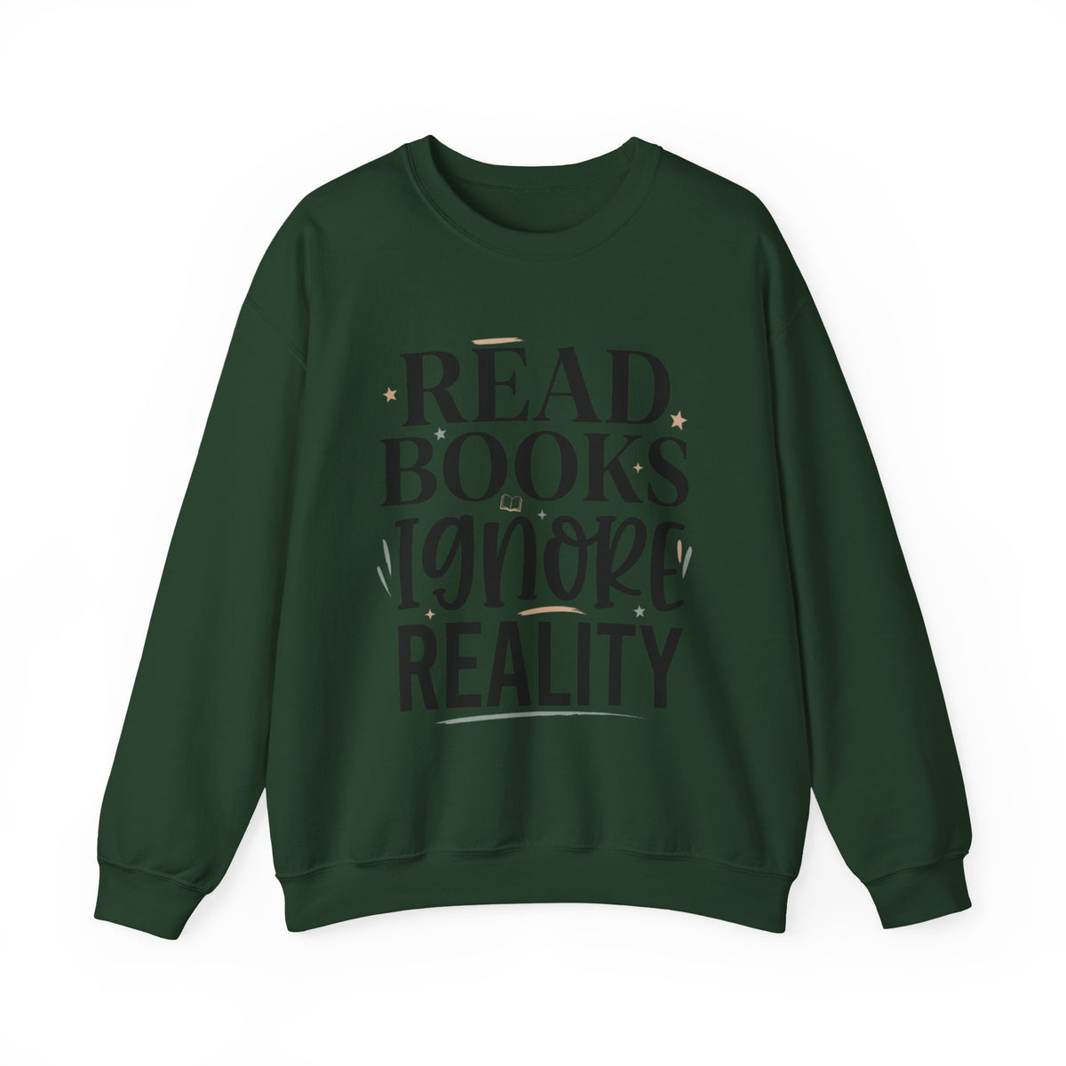 Read Books Ignore Reality Sweatshirt – Cozy Book Lover Crewneck