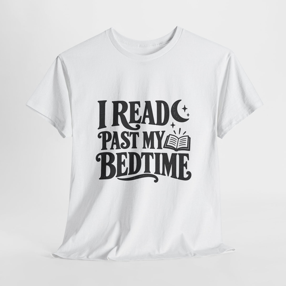 I Read Past My Bedtime Book Lover T-Shirt