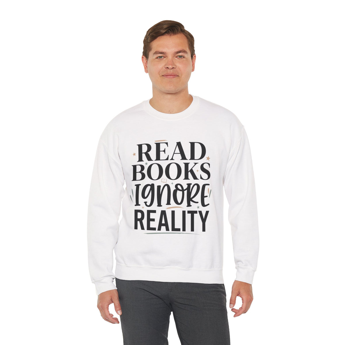 Read Books Ignore Reality Sweatshirt – Cozy Book Lover Crewneck