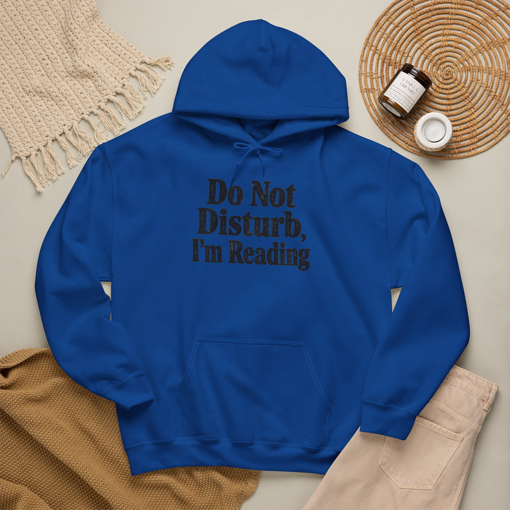 Do Not Disturb, I'm Reading Hoodie – Cozy Book Lover Hooded Sweatshirt