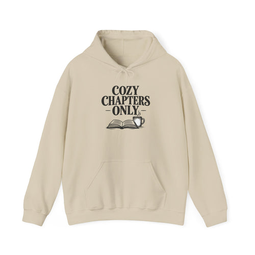 Cozy Chapters Only Hoodie – Book Lover Hooded Sweatshirt