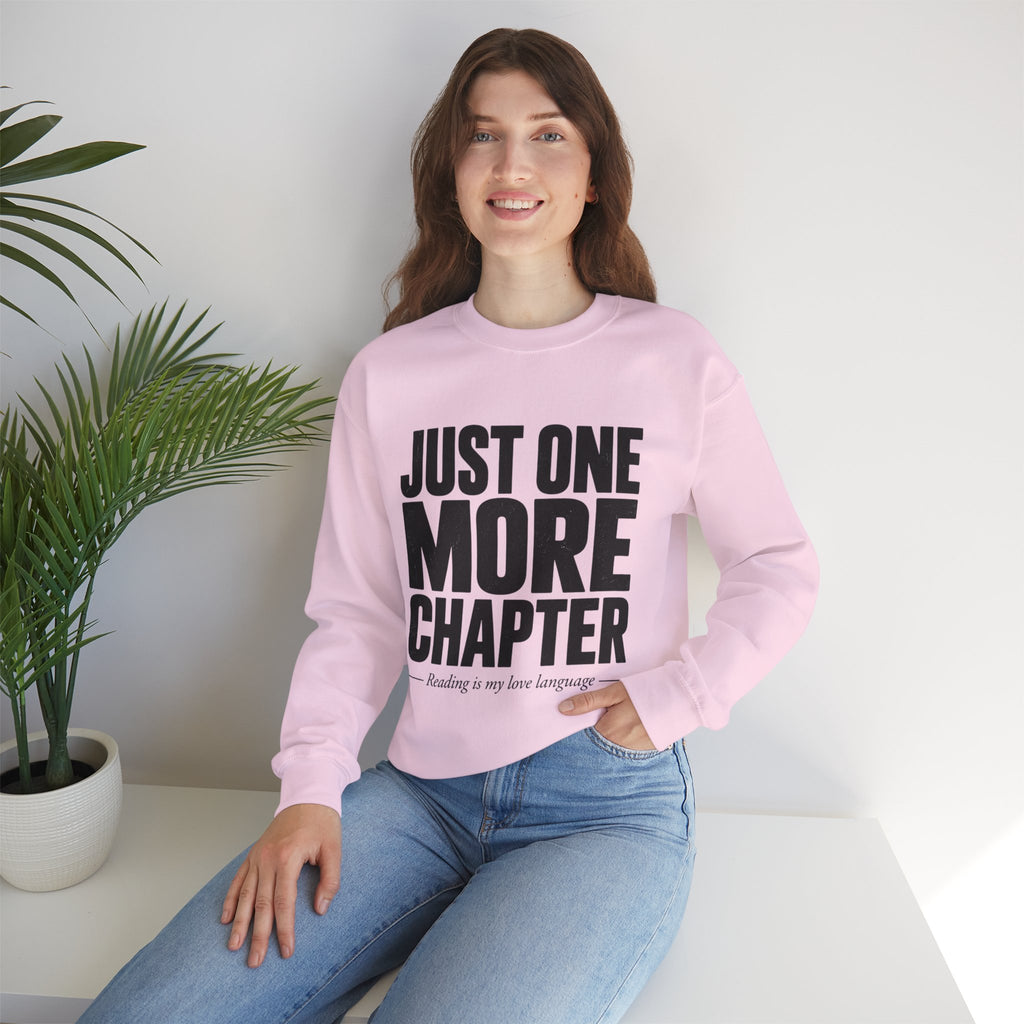 Just One More Chapter Sweatshirt – Cozy Book Lover Crewneck
