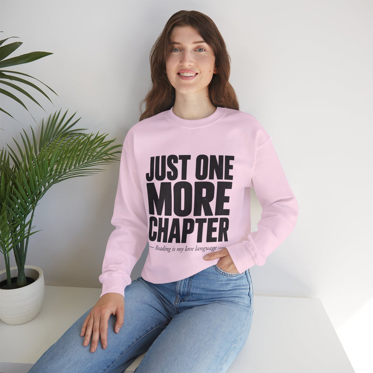 Just One More Chapter Sweatshirt – Cozy Book Lover Crewneck