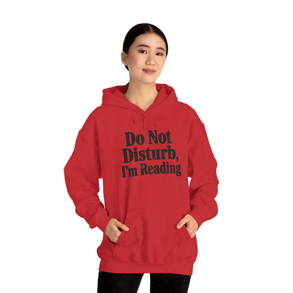 Do Not Disturb, I'm Reading Hoodie – Cozy Book Lover Hooded Sweatshirt