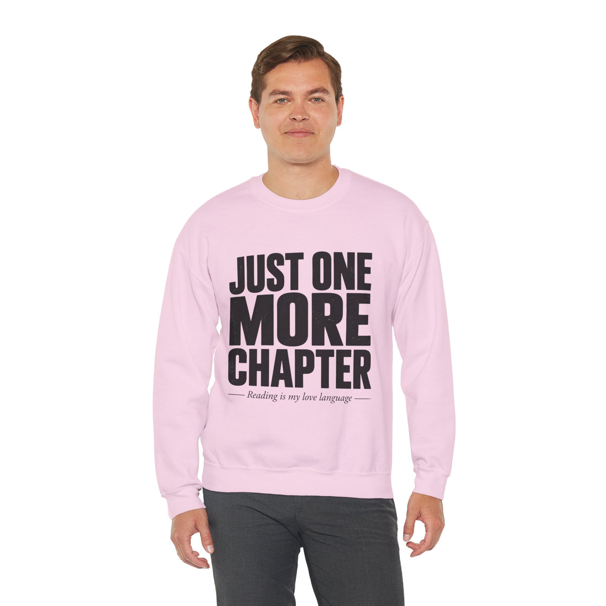 Just One More Chapter Sweatshirt – Cozy Book Lover Crewneck
