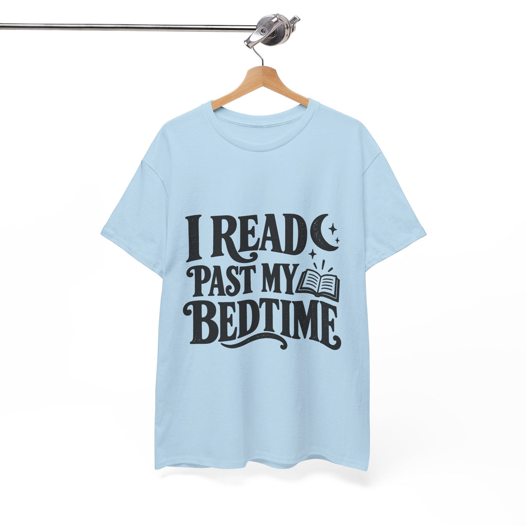 I Read Past My Bedtime Book Lover T-Shirt