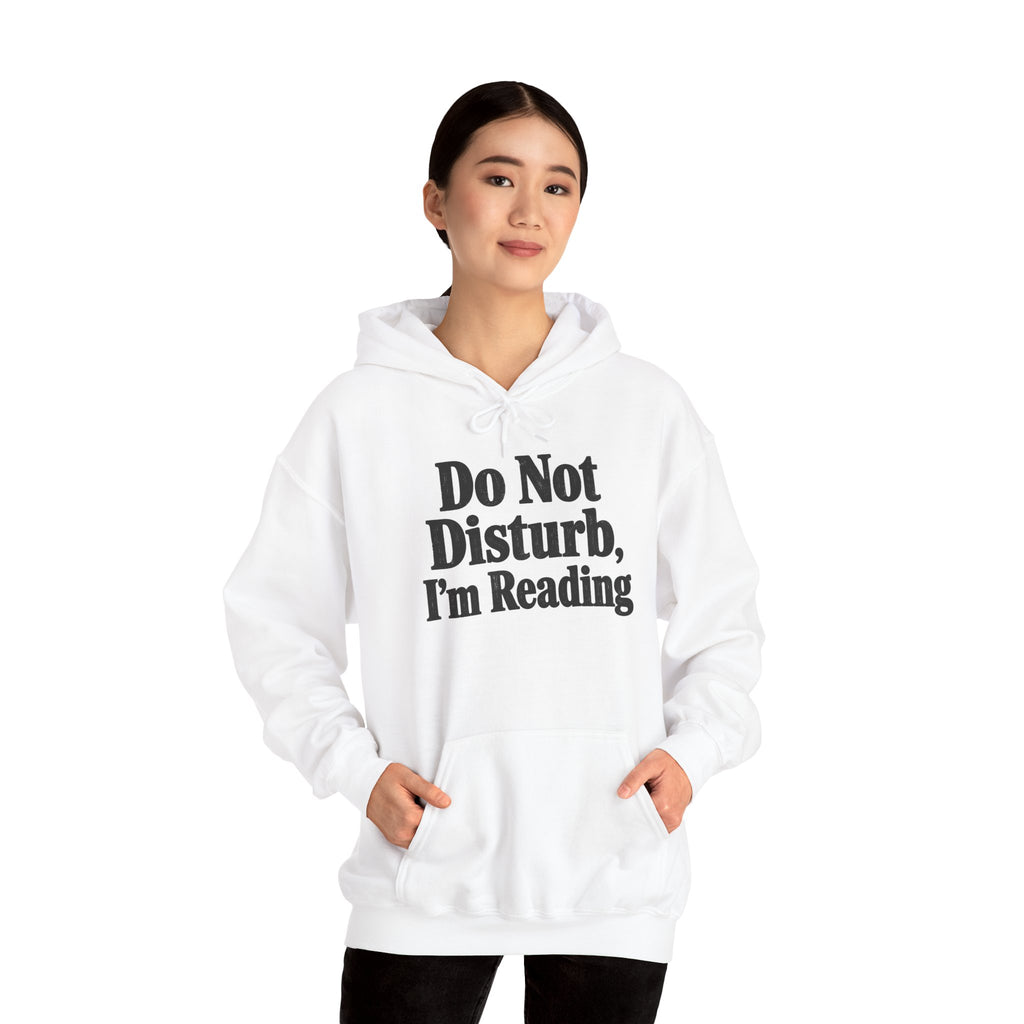 Do Not Disturb, I'm Reading Hoodie – Cozy Book Lover Hooded Sweatshirt
